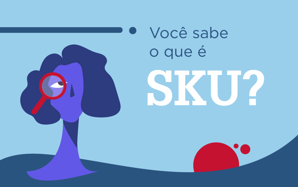 O que é SKU? QUal é o significado do código SKU?