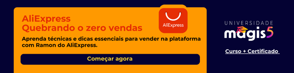Vender no AliExpress vale a pena? Saiba como funciona 1 aliexpress quebrando o zero vendas magis5